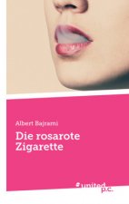 Die Rosarote Zigarette