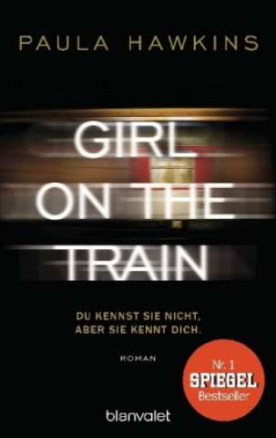 Girl on the Train - Du kennst sie nicht, aber sie kennt dich