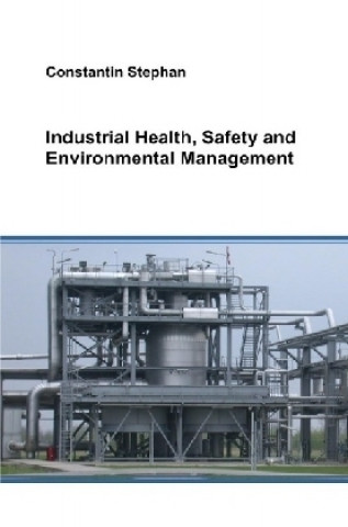 Industrial Health, Safety and Environmental Management