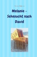 Melanie - Sehnsucht nach David