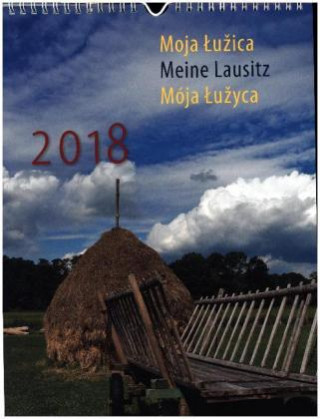 Moja Luzica / Meine Lausitz / Mója Luzyca 2017