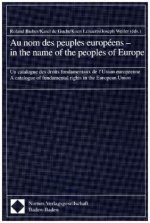 Au nom des peuples europeens. In the Name of the Peoples of Europe