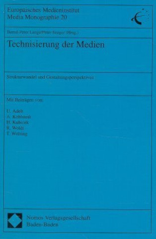 Technisierung der Medien