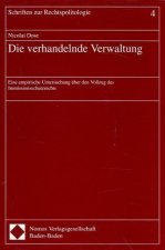 Die verhandelnde Verwaltung
