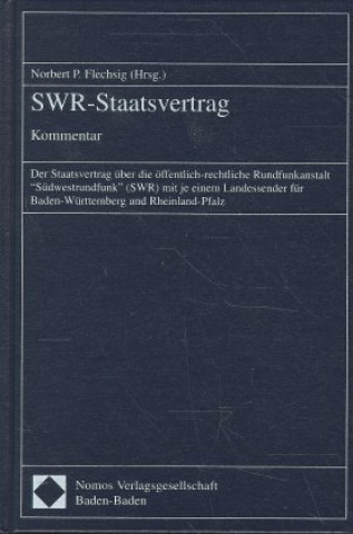 SWR-Staatsvertrag, Kommentar