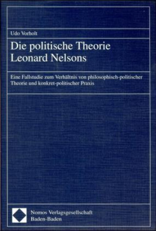 Die politische Theorie Leonard Nelsons