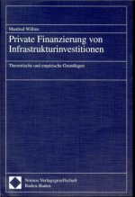 Private Finanzierung von Infrastrukturinvestitionen