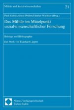 Das Militär im Mittelpunkt sozialwissenschaftlicher Forschung