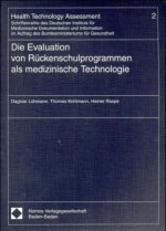 Die Evaluation von Rückenschulprogrammen als medizinische Technologie