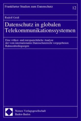 Datenschutz in globalen Telekommunikationssystemen
