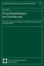 Fernsehaufnahmen im Gerichtssaal