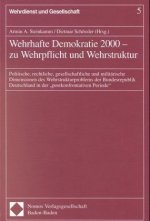 Wehrhafte Demokratie 2000, zu Wehrpflicht und Wehrstruktur
