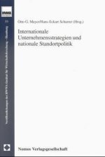 Internationale Unternehmensstrategien und nationale Standortpolitik
