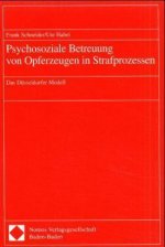 Psychosoziale Betreuung von Opferzeugen in Strafprozessen