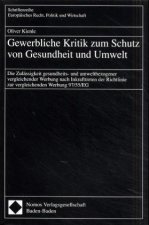 Gewerbliche Kritik zum Schutz von Gesundheit und Umwelt