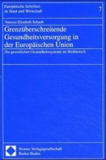 Grenzüberschreitende Gesundheitsversorgung in der Europäischen Union