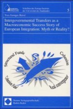 Intergovernmental Transfers as a Macroeconomic Success Story of European Integration - Myth or Reality?