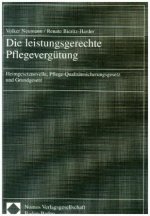 Die leistungsgerechte Pflegevergütung