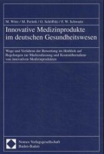Innovative Medizinprodukte im deutschen Gesundheitswesen