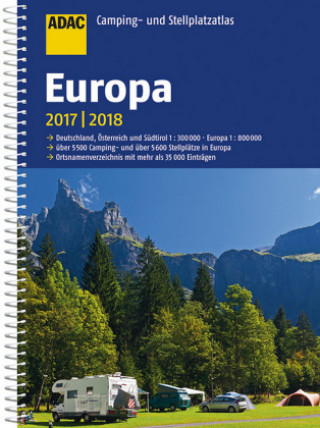 ADAC Camping- und Stellplatzatlas Deutschland/Europa 2017/2018