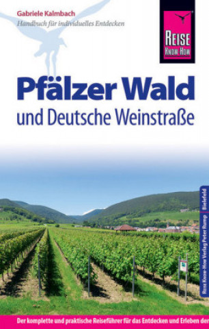 Reise Know-How Reiseführer Pfälzerwald und Deutsche Weinstraße