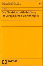 Die Abschlussprüferhaftung im Europäischen Binnenmarkt