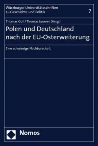 Polen und Deutschland nach der EU-Osterweiterung