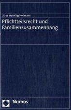 Pflichtteilsrecht und Familienzusammenhang