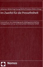 Im Zweifel für die Pressefreiheit