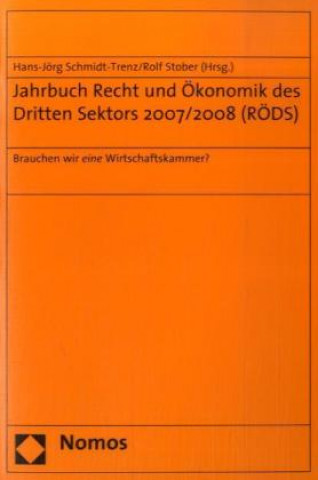 Jahrbuch Recht und Ökonomik des Dritten Sektors 2007/2008 (RÖDS)