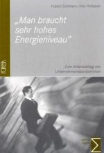 'Man braucht sehr hohes Energieniveau'