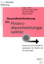 Gesundheitsförderung im Finanzdienstleitungssektor