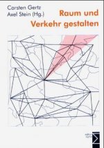 Raum und Verkehr gestalten