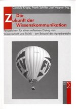 Die Zukunft der Wissenskommunikation