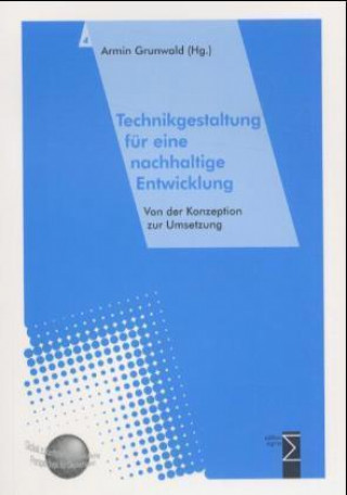 Technikgestaltung für eine nachhaltige Entwicklung