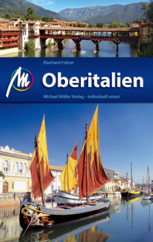 Oberitalien Reiseführer Michael Müller Verlag