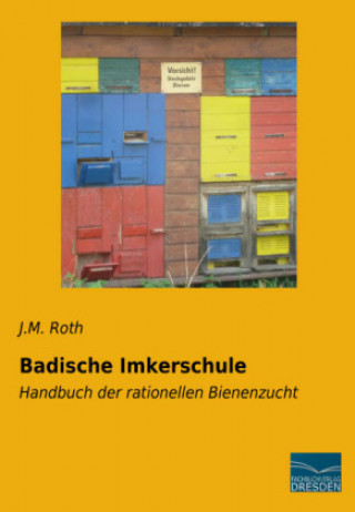 Badische Imkerschule
