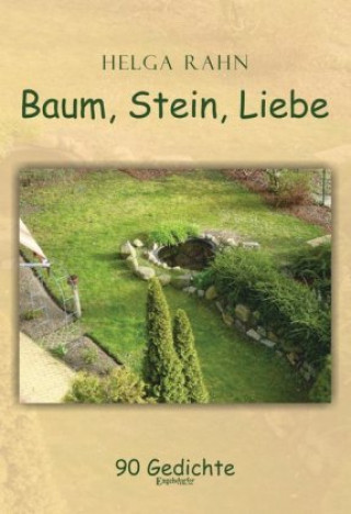 Baum, Stein, Liebe