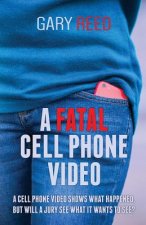 Fatal Cell Phone Video