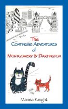 Continuing Adventures of Montgomery & Dartington