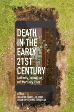 Death in the Early Twenty-first Century