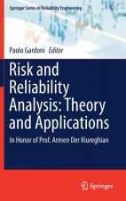 Risk and Reliability Analysis: Theory and Applications