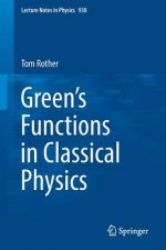 Green?s Functions in Classical Physics