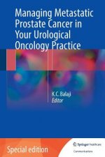 Managing Metastatic Prostate Cancer In Your Urological Oncology Practice