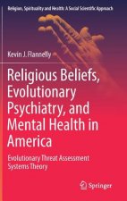 Religious Beliefs, Evolutionary Psychiatry, and Mental Health in America