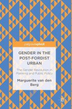 Gender in the Post-Fordist Urban
