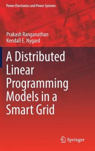 Distributed Linear Programming Models in a Smart Grid
