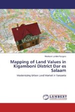 Mapping of Land Values in Kigamboni District Dar es Salaam