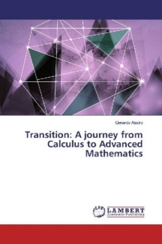Transition: A journey from Calculus to Advanced Mathematics