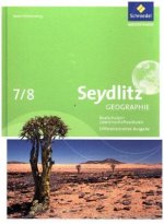 Seydlitz Geographie - Ausgabe 2016 für Gemeinschaftsschulen und Realschulen in Baden-Württemberg